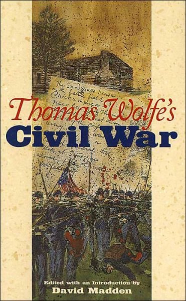 Cover for Thomas Wolfe · Thomas Wolfe's Civil War (Taschenbuch) [2nd Ed. edition] (2004)