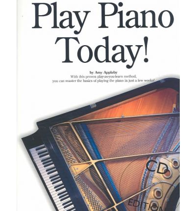 Play Piano Today - Amy Appleby - Books - AMSCO Music - 9780825618949 - September 1, 2001