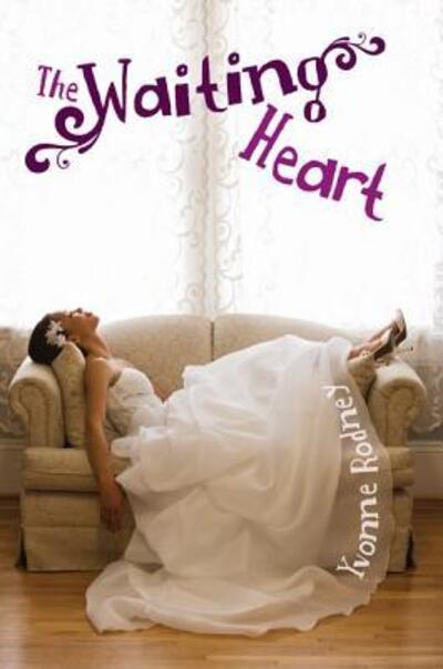 Cover for Yvonne Rodney · The Waiting Heart (Paperback Book) (2013)