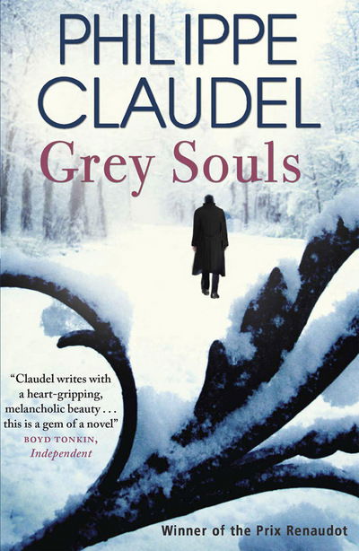 Grey Souls - Philippe Claudel - Böcker - Quercus Publishing - 9780857059949 - 7 maj 2015