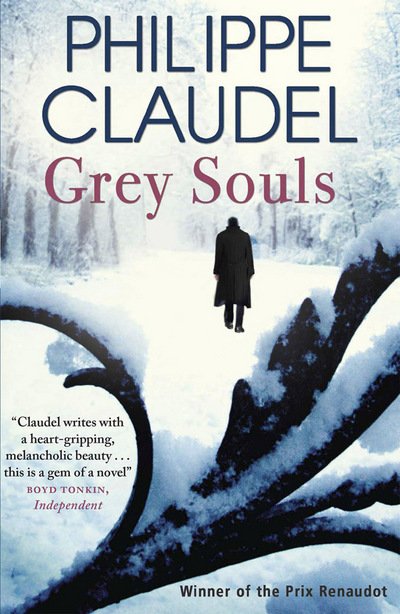 Grey Souls - Philippe Claudel - Books - Quercus Publishing - 9780857059949 - May 7, 2015