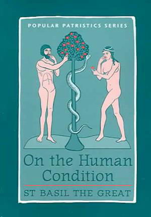 On the Human Condition - B St - Books - St Vladimir's Seminary Press,U.S. - 9780881412949 - August 5, 2005