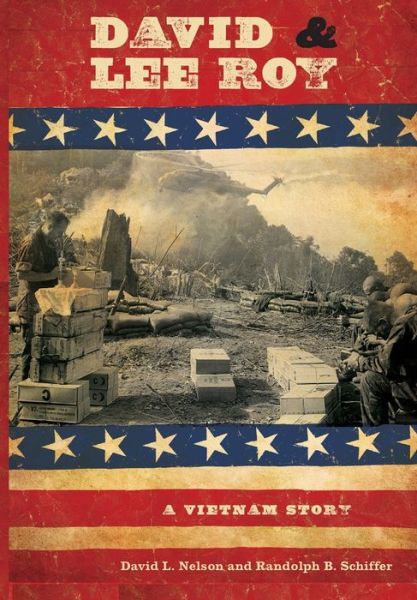 Cover for David L. Nelson · David and Lee Roy a Vietnam story (Book) (2011)