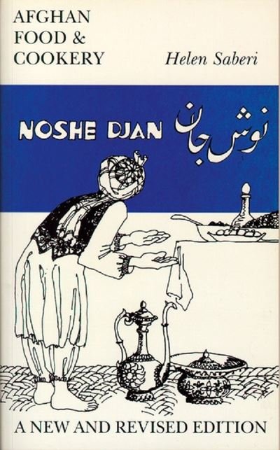 Cover for Helen Saberi · Noshe Djan: Afghan Food and Cookery (Paperback Book) [2 Revised edition] (2000)