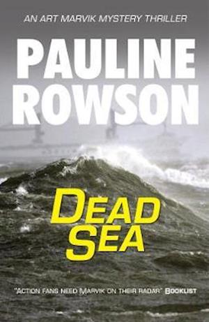 Cover for Pauline Rowson · Dead Sea: An Art Marvik Mystery Thriller (4) - Art Marvik Mystery Thrillers (Paperback Book) (2021)