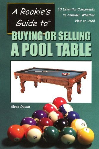 Cover for Mose Duane · A Rookie's Guide to Buying or Selling a Pool Table (Paperback Book) (2013)