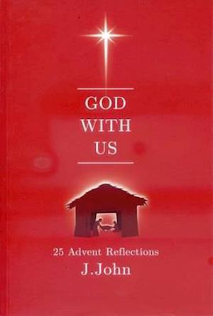 Cover for J. John · God with Us: 25 Advent Reflections (Paperback Book) (2014)