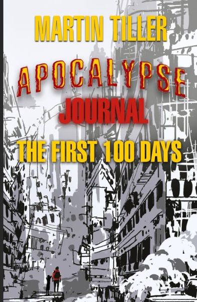 Cover for Martin Tiller · Apocalypse Journal (Paperback Book) (2020)