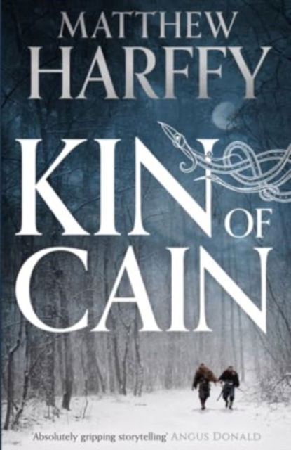 Cover for Matthew Harffy · Kin of Cain: A thrilling historical adventure set in the world of the Bernicia Chronicles - A Short Bernicia Tale (Paperback Book) (2017)