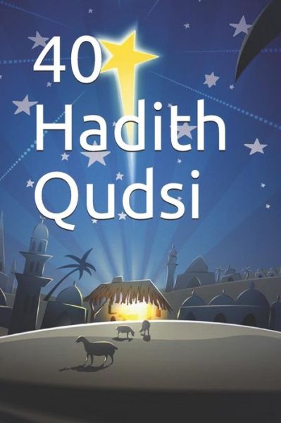 Cover for Imam Kathir · 40 Hadith Qudsi (Paperback Book) (2019)