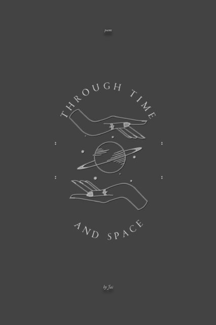 Cover for Jai Saltarelli · Through Time and Space (Paperback Book) (2021)