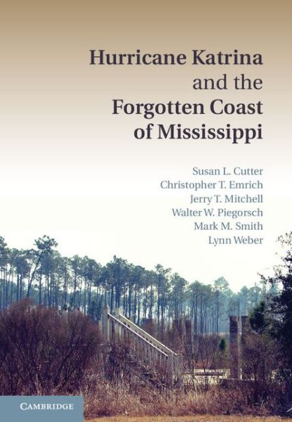 Cover for Cutter, Susan L. (University of South Carolina) · Hurricane Katrina and the Forgotten Coast of Mississippi (Hardcover Book) (2014)