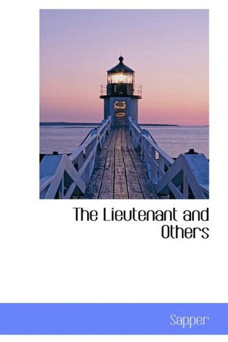 Cover for Sapper · The Lieutenant and Others (Paperback Book) (2009)