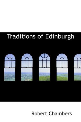 Cover for Professor Robert Chambers · Traditions of Edinburgh (Hardcover Book) (2009)