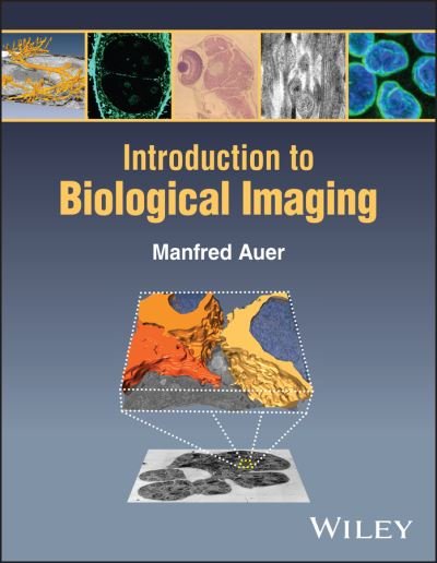 Cover for Auer, Manfred (Southeast University in Nanjing, China) · Introduction to Biological Imaging (Pocketbok) (2024)