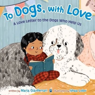 Cover for Maria Gianferrari · To Dogs, with Love (Innbunden bok) (2024)