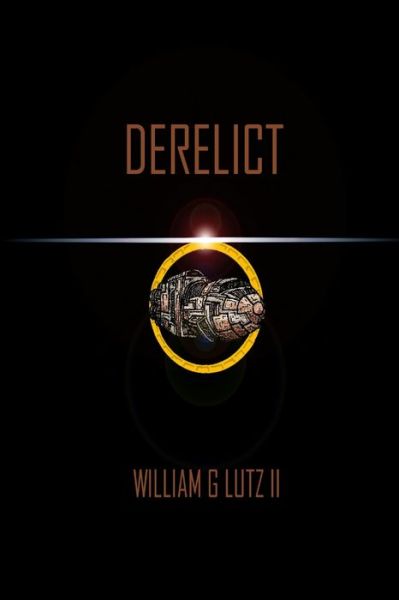 Cover for Lutz, William, II · Derelict (Book) (2012)