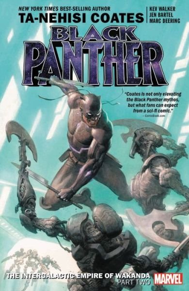 Black Panther Book 7: The Intergalactic Empire Of Wakanda Part 2 - Ta-Nehisi Coates - Kirjat - Marvel Comics - 9781302912949 - tiistai 23. heinäkuuta 2019