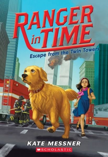 Escape from the Twin Towers (Ranger in Time #11) - Ranger in Time - Kate Messner - Kirjat - Scholastic Inc. - 9781338537949 - tiistai 4. helmikuuta 2020