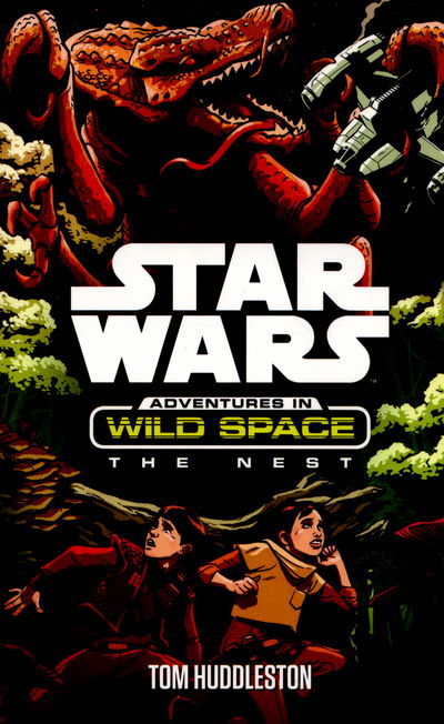 Cover for Tom Huddleston · Star Wars: The Nest - Star Wars: Adventures in Wild Space (Paperback Book) (2016)