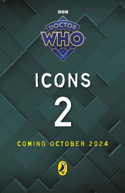 Doctor Who: Icons (2) - Doctor Who - Doctor Who - Bøger - Penguin Random House Children's UK - 9781405969949 - 24. oktober 2024