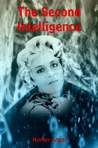 Cover for Homer Angel · The Second Intelligence (Hardcover Book) (2003)