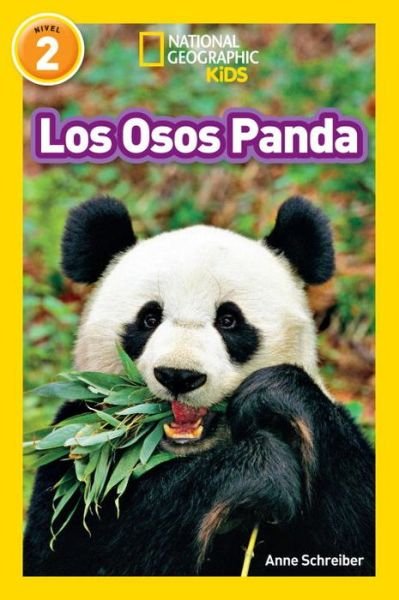 Cover for Anne Schreiber · National Geographic Readers: Los Pandas - Readers (Paperback Bog) (2015)