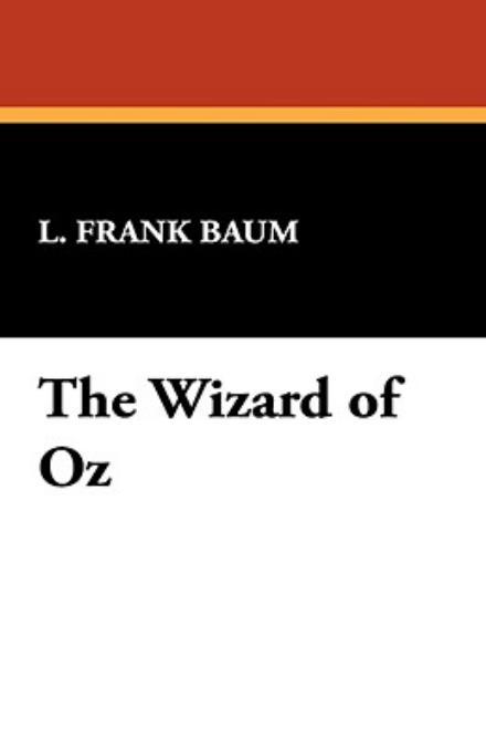 Cover for L. Frank Baum · The Wizard of Oz (Hardcover Book) [Reprint edition] (2008)