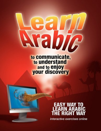 Cover for Jaraila Malki &amp; Sara Jacob · Learn Arabic to Communicate, to Understand and to Enjoy Your Discovery (Paperback Bog) (2009)
