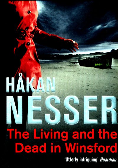 Cover for Hakan Nesser · The Living and the Dead in Winsford (Paperback Bog) [Main Market Ed. edition] (2016)