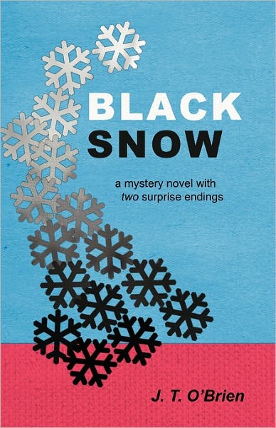 Cover for J T O\'brien · Black Snow (Paperback Book) (2011)