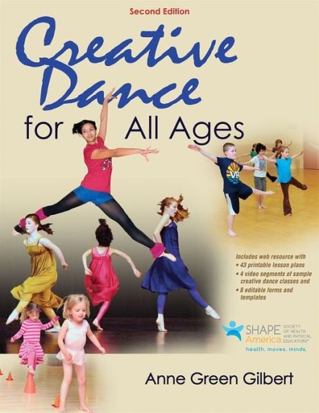 Cover for Anne Green Gilbert · Creative Dance for All Ages (Paperback Bog) (2015)