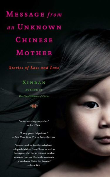 Cover for Xinran · Message from an Unknown Chinese Mother: Stories of Loss and Love (Pocketbok) (2012)