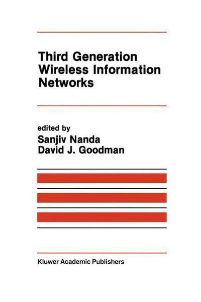 Cover for David Goodman · Third Generation Wireless Information Networks - The Springer International Series in Engineering and Computer Science (Paperback Book) [1992 edition] (2012)