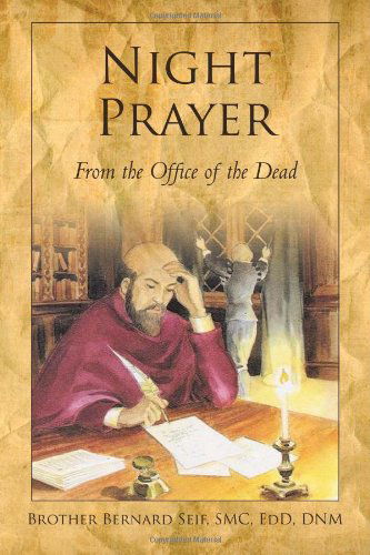 Cover for Brother Bernard Seif · Night Prayer: from the Office of the Dead (Paperback Book) (2011)