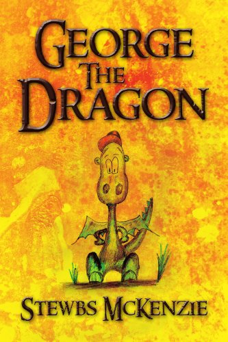 Cover for Stewbs Mckenzie · George the Dragon (Paperback Book) (2011)