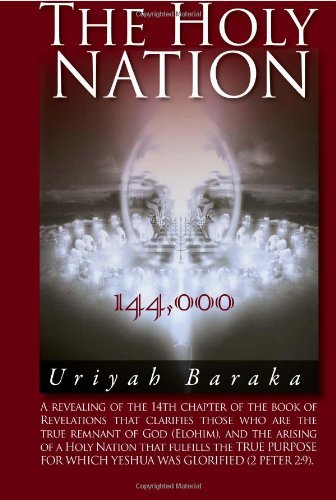 Cover for Uriyah Baraka · The Holy Nation: 144,000 (Hardcover Book) (2011)