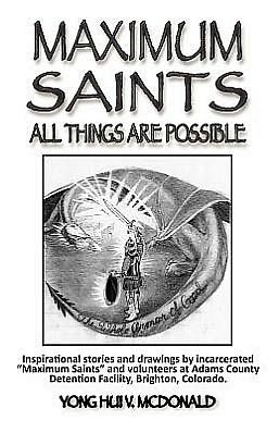 Cover for Yong Hui V Mcdonald · Maximum Saints - 5: All Things Are Possible (Paperback Bog) (2012)