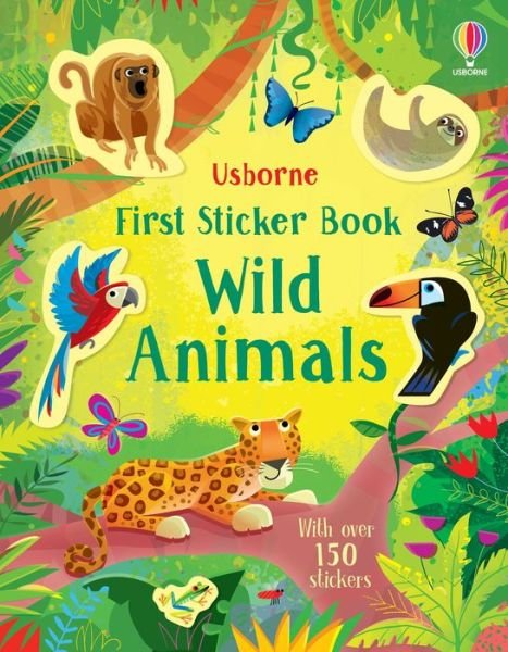 Cover for Holly Bathie · First Sticker Book Wild Animals - First Sticker Books (Paperback Book) (2022)