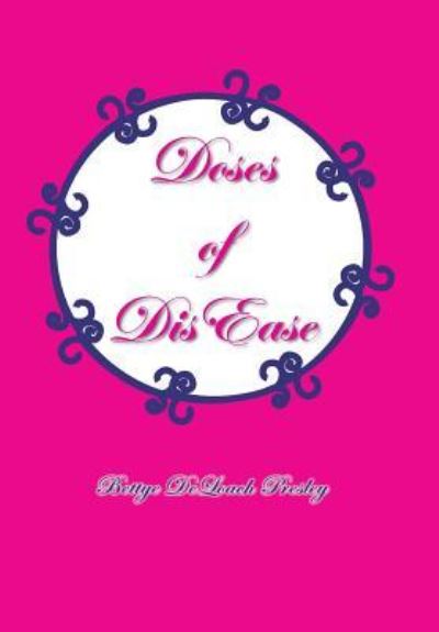 Cover for Bettye Deloach Presley · Doses of Disease (Hardcover Book) (2013)