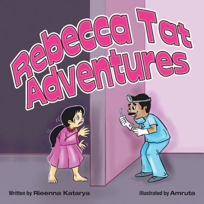 Cover for Rieenna Katarya · Rebecca Tat Adventures (Paperback Book) (2016)