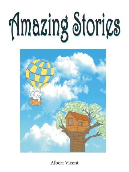 Cover for Albert Vicent · Amazing Stories (Paperback Book) (2016)