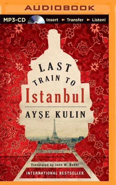 Cover for Ayse Kulin · Last Train to Istanbul (CD) (2014)