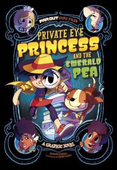 Cover for Martin Powell · Private Eye Princess and the Emerald Pea A Graphic Novel (Book) (2019)