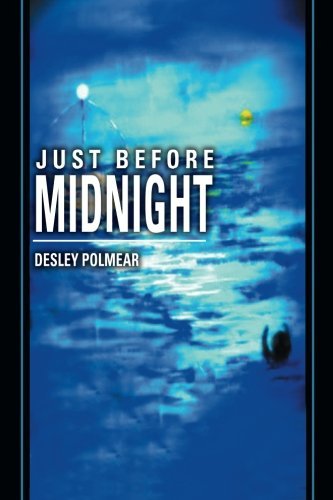 Cover for Desley Polmear · Just Before Midnight (Pocketbok) (2014)