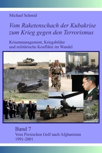 Cover for Michael Schmid · Vom Persischen Golf Nach Afghanistan 1991-2001 (Paperback Book) (2014)