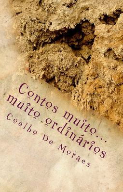 Cover for Coelho de Moraes · Contos muito... muito ordinarios (Pocketbok) (2020)