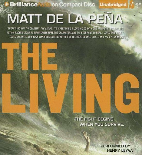 Cover for Matt De La Pena · The Living (Lydbog (CD)) [Unabridged edition] (2015)