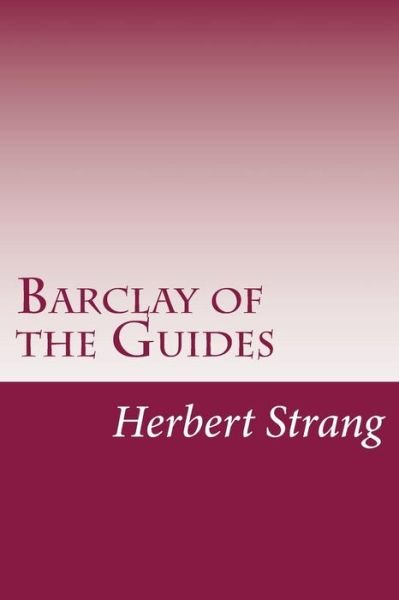 Cover for Herbert Strang · Barclay of the Guides (Paperback Book) (2014)