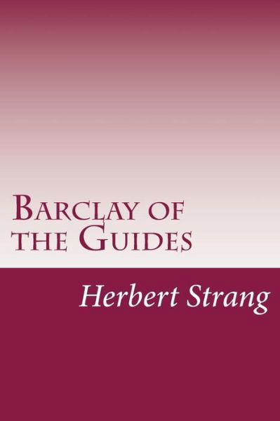 Cover for Herbert Strang · Barclay of the Guides (Paperback Book) (2014)